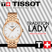Load image into Gallery viewer, Tissot T Classic Tradition Lady White Dial Rose Gold Steel Strap Watch for Women - T063.210.33.037.00