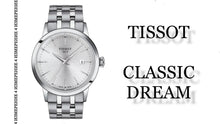 Load image into Gallery viewer, Tissot Classic Dream Silver Dial Silver Steel Strap Watch for Men - T129.410.11.031.00